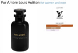 Pur Ambre Louis Vuitton for women and men Decant Samples - Vytrix