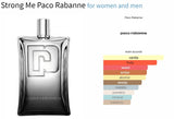 Strong Me Paco Rabanne for women and men Decant Fragrance Samples - Vytrix