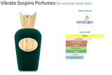 Vibrato Sospiro Perfumes for women and men Decant Fragrance Samples - Vytrix